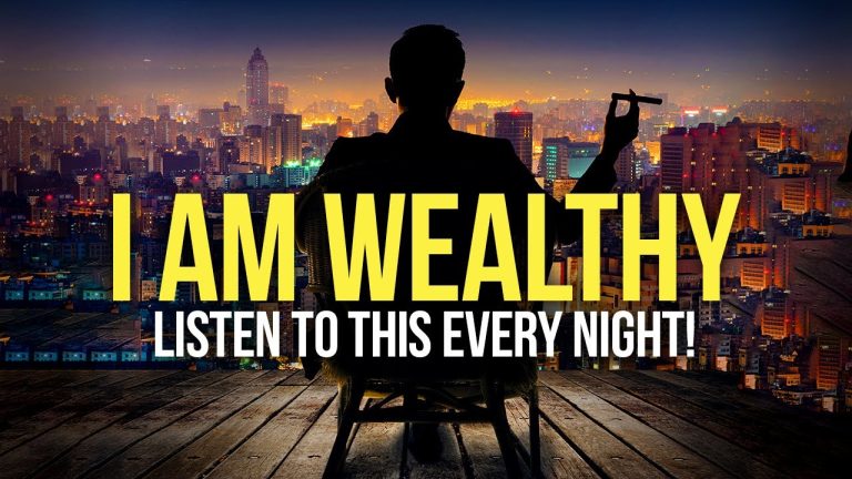 “I AM WEALTHY” Money Affirmations For Success, Health & Wealth – Listen To This Every Night!