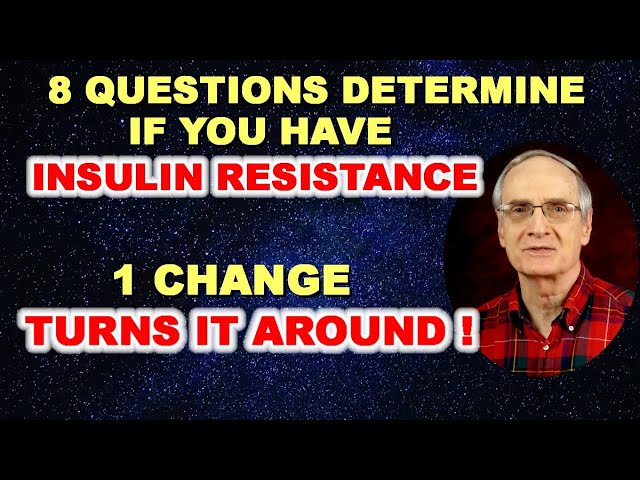 8 Questions Determine Whether You Have Insulin Resistance – 1 Change Turns it Around!