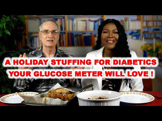 A Holiday Stuffing for Diabetics Your Glucose Meter will LOVE !!!