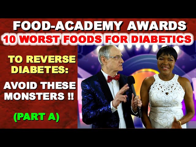 FoodAcademy Awards – 10 Worst Foods for Diabetics – and Everyone Else!