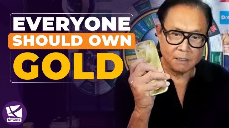 Why Everyone Should Own Gold – Robert Kiyosaki
