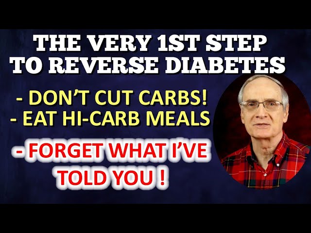 The First Step to Beat Diabetes – Don’t Cut Those Carbs!