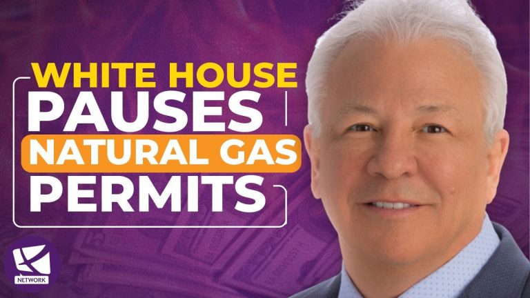 White House Pauses Natural Gas Permits and its Impact on the Economy – Mike Mauceli, Jeff Kupfer