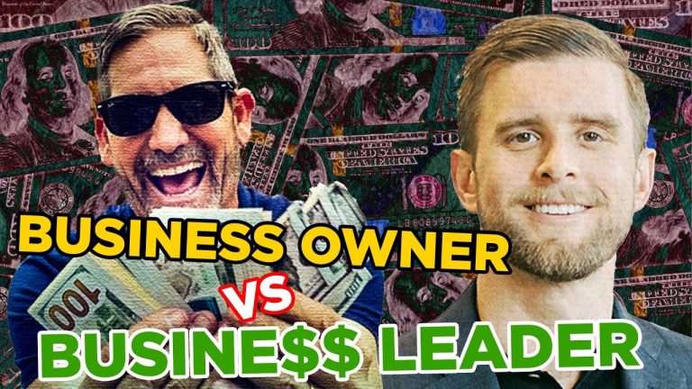 Being a BUSINESS OWNER vs BUSINESS LEADER