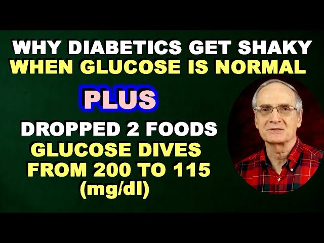 Why Diabetics Get Shaky at Normal Glucose Levels