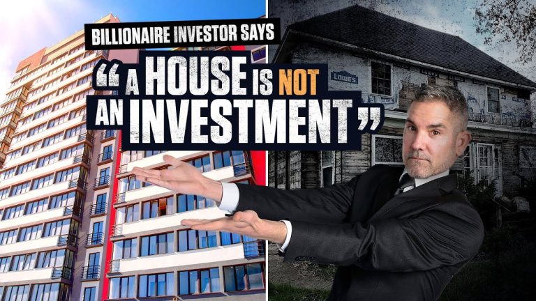 BILLIONIARE says ” A House is NOT an Investment”