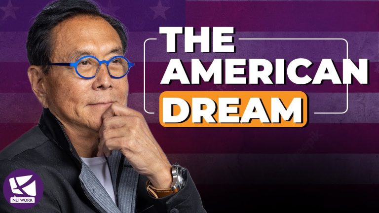 The American Dream: Lessons on Wealth and Freedom – Robert Kiyosaki