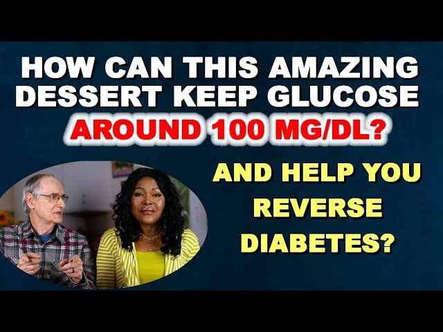How Can This Fantastic, Amazing, KETO DESSERT  Keep Your Blood Sugar Around 100 mg/dl?