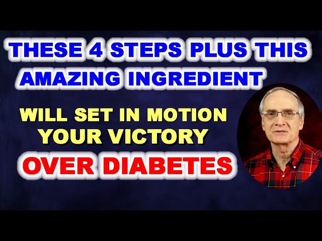 These 4 Steps + this Amazing Ingredient = Become NON-DIABETIC!
