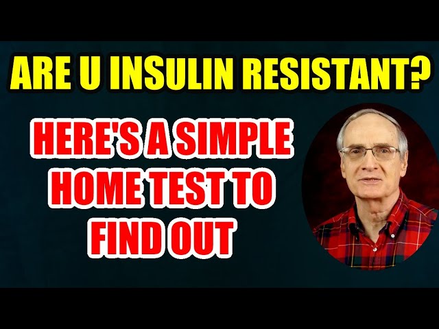 Are U Insulin Resistant? A Simple Home Test to Determine…