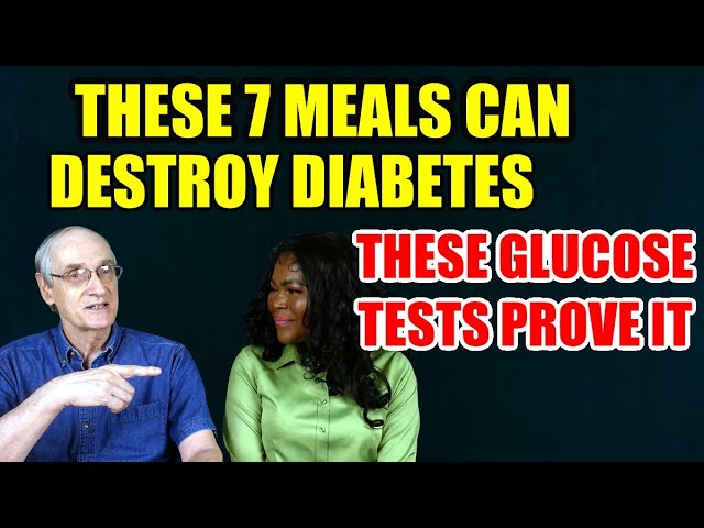 7 Meals & 7 Glucose Tests Show How to Beat Diabetes (Dennis & Benedicta)