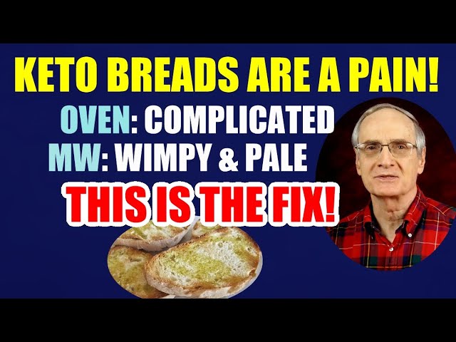 Keto Breads are Such a Pain! Oven: Too lengthy & Complicated / MW: Too wimpy & Pale – Here’s the Fix