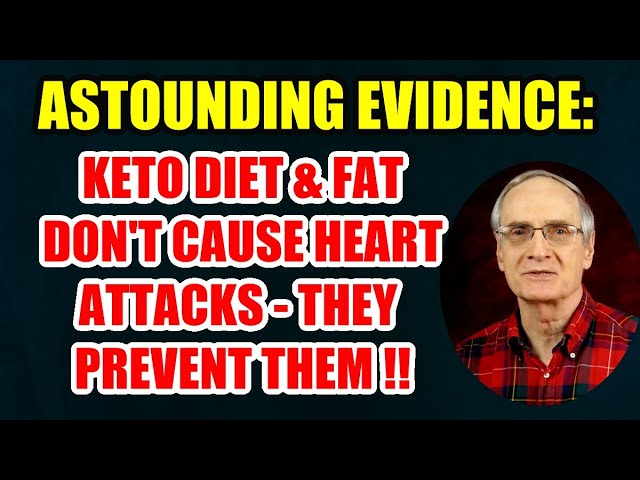 Evidence Keeps Coming – Keto Doesn’t Cause Heart Attacks, IT PREVENTS HEART ATTACKS!