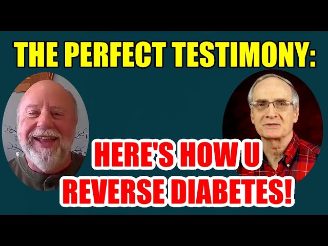 The Perfect Testimony: Here’s How You Reverse Diabetes!