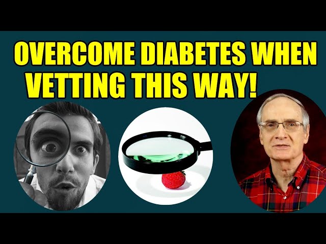 You’ll Overcome Diabetes When You Practice Vetting Like This!