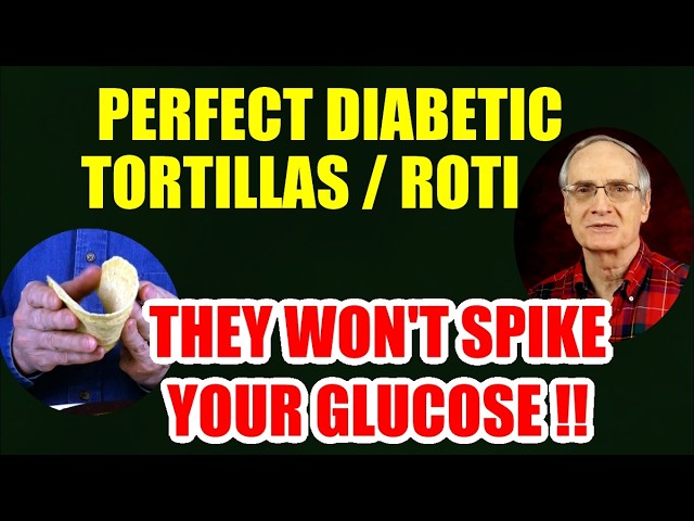 Perfect, Fast, Diabetic-Friendly Tortillas that Don’t Spike Blood Sugar!