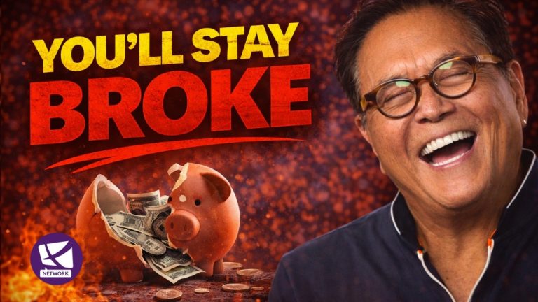 Why Most People Stay Broke Their Entire Lives – Robert Kiyosaki