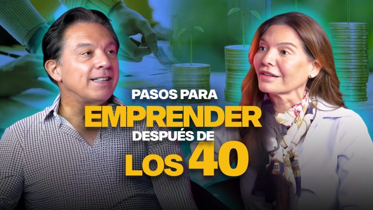 Pasos Para Emprender Después De Los 40 |  Carla Olivieri & Fernando González