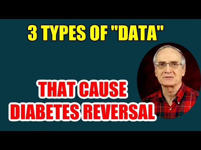 3 Types of Data that Bring About Diabetes Reversal