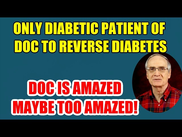 After His Diabetic Improvement, Doctor is Amazed – Maybe too Amazed!