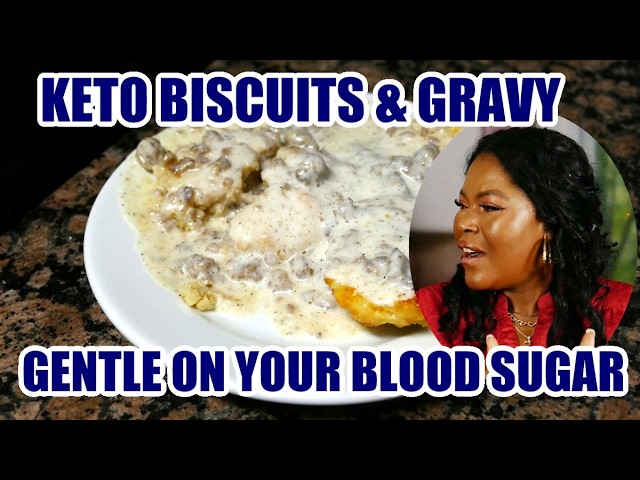 Keto Biscuits and Gravy that will be GENTLE on Your Blood Sugar