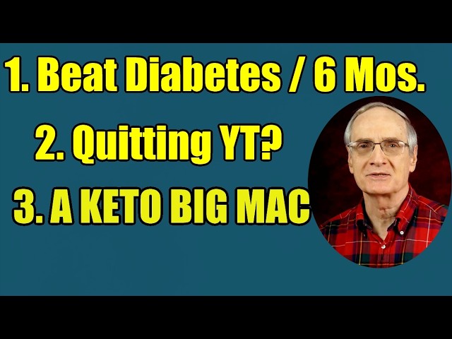 My New Book: Beat Diabetes in 6 Mos. / A Keto Big Mac